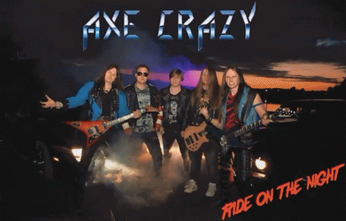 Axe Crazy : Ride on the Night (Single)